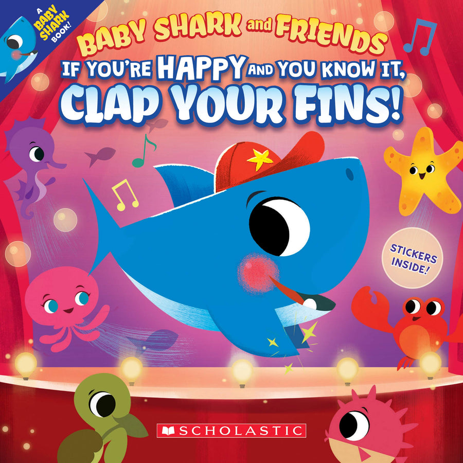 Baby Shark and Friends If You're Happy and You Know It, Clap Your Fins!